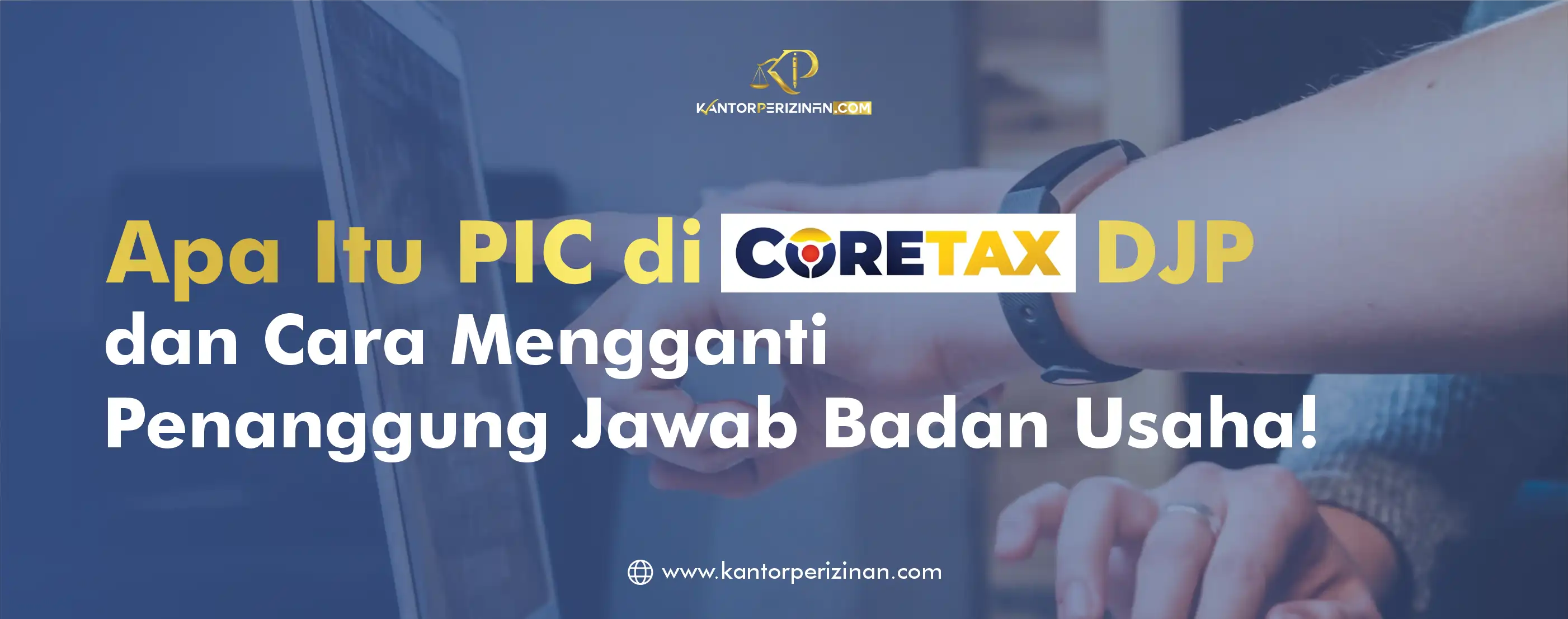 Ilustrasi Pergantian PIC Badan Usaha
